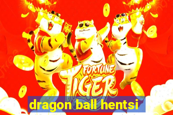 dragon ball hentsi